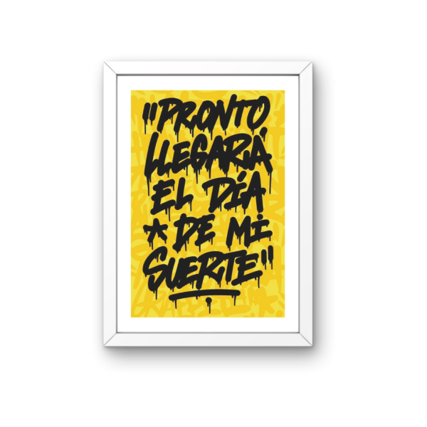 EL DÍA DE MI SUERTE PRINT